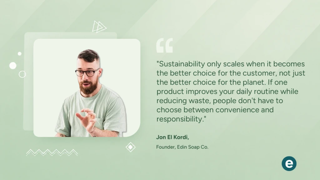 How Jon El Kordi Built Edin Soap Co. Through Brand Identity