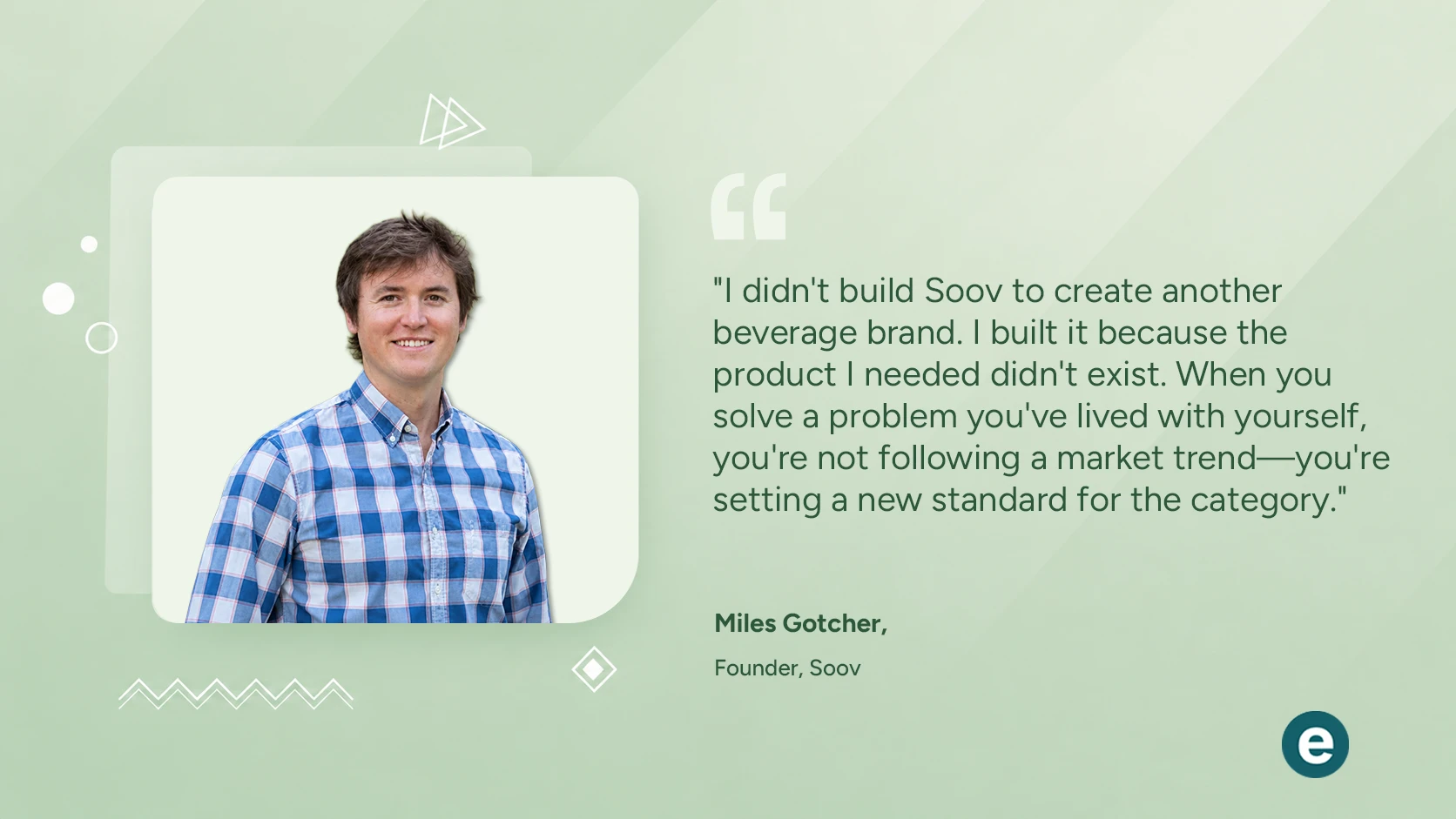 Miles Gotcher on Building Soov for Digestive Health