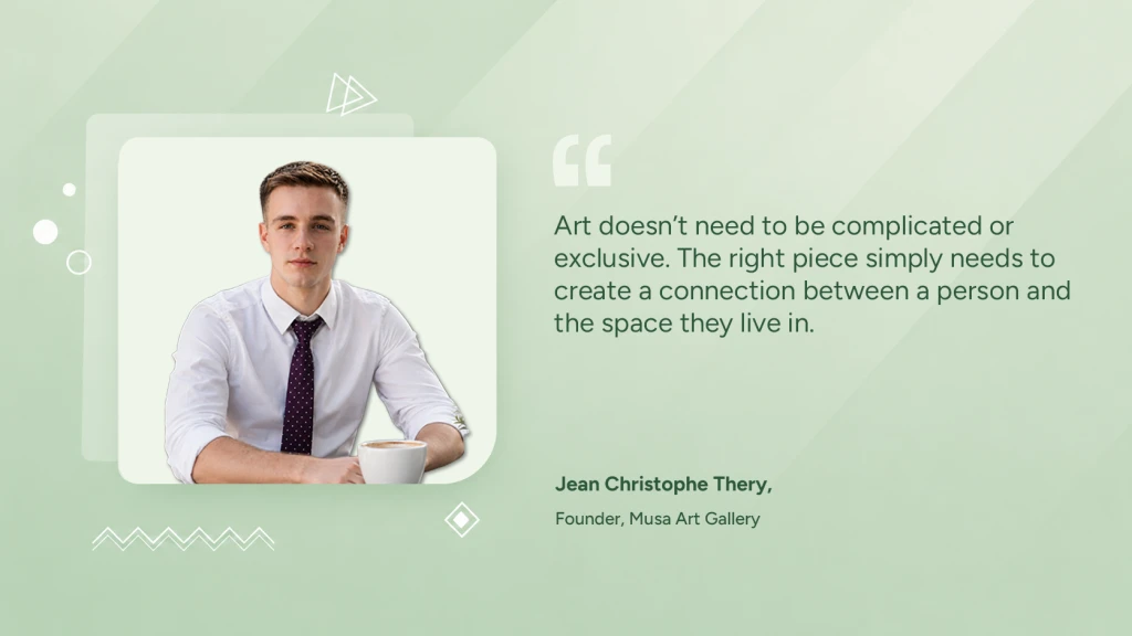 A former banker built MusaArtGallery into a 9,000 design wall art business. Learn how finance skills and taste shaped this founder's path.