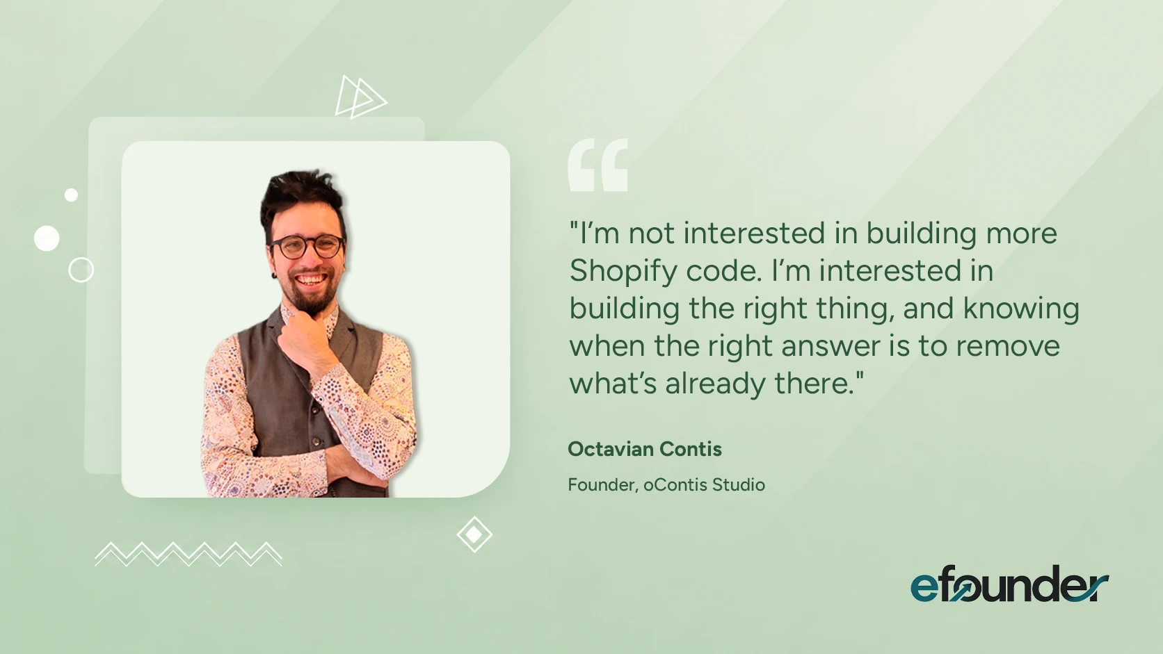Octavian Contis, Founder of oContis Studio